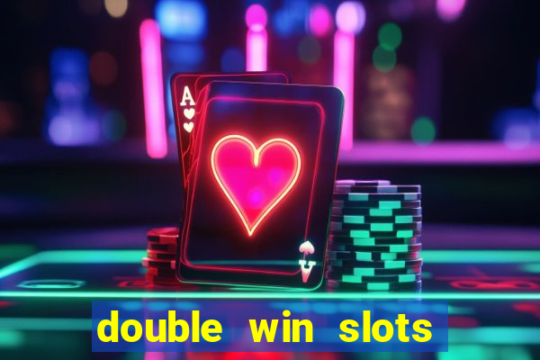 double win slots casino game